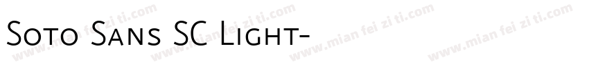 Soto Sans SC Light字体转换